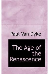The Age of the Renascence