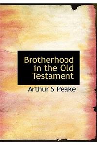 Brotherhood in the Old Testament