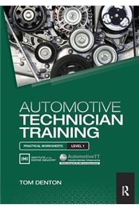 Automotive Technician Training: Practical Worksheets Level 1