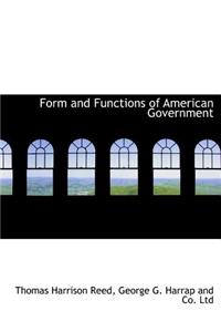 Form and Functions of American Government