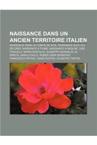 Naissance Dans Un Ancien Territoire Italien