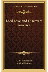 Lord Loveland Discovers America