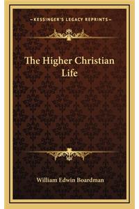 The Higher Christian Life