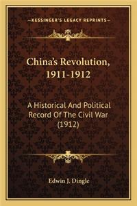 China's Revolution, 1911-1912