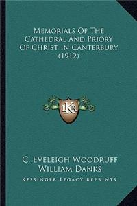 Memorials of the Cathedral and Priory of Christ in Canterbury (1912)