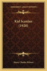 Kid Scanlan (1920)
