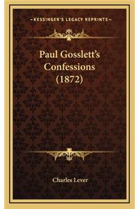 Paul Gosslett's Confessions (1872)