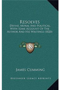 Resolves