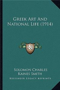 Greek Art and National Life (1914)