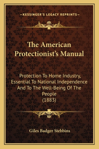 The American Protectionist's Manual