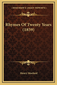 Rhymes of Twenty Years (1859)