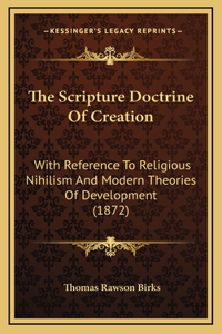 The Scripture Doctrine of Creation