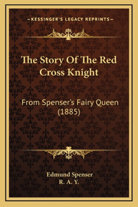 The Story Of The Red Cross Knight