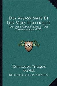 Des Assassinats Et Des Vols Politiques