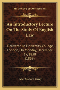 Introductory Lecture On The Study Of English Law