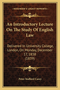 An Introductory Lecture On The Study Of English Law
