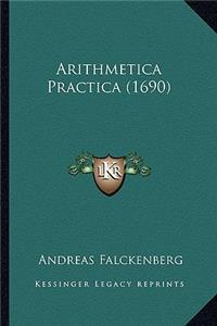 Arithmetica Practica (1690)