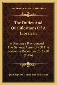 The Duties And Qualifications Of A Librarian