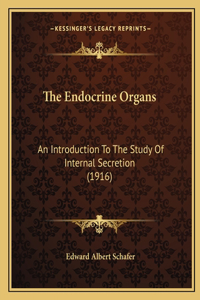 Endocrine Organs: An Introduction To The Study Of Internal Secretion (1916)