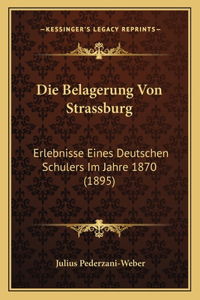 Die Belagerung Von Strassburg