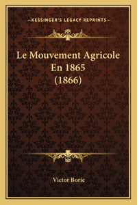 Mouvement Agricole En 1865 (1866)