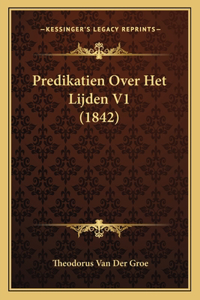 Predikatien Over Het Lijden V1 (1842)