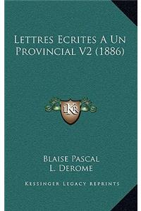 Lettres Ecrites A Un Provincial V2 (1886)