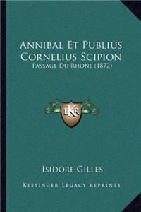 Annibal Et Publius Cornelius Scipion