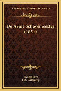 De Arme Schoolmeester (1851)