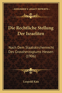 Die Rechtliche Stellung Der Israeliten