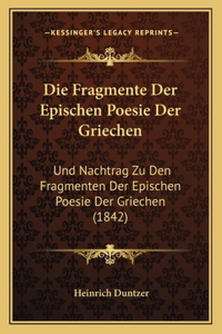 Fragmente Der Epischen Poesie Der Griechen