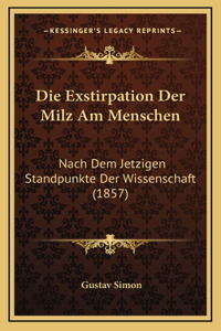 Die Exstirpation Der Milz Am Menschen