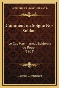 Comment on Soigne Nos Soldats