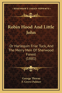 Robin Hood And Little John
