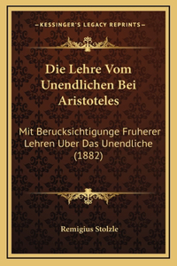 Die Lehre Vom Unendlichen Bei Aristoteles