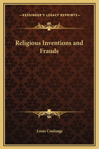 Religious Inventions and Frauds