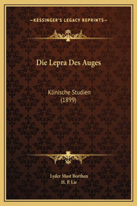 Die Lepra Des Auges