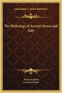 The Mythology of Ancient Greece and Italy