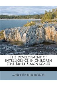 The Development of Intelligence in Children (the Binet-Simon Scale)