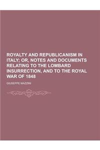Royalty and Republicanism in Italy