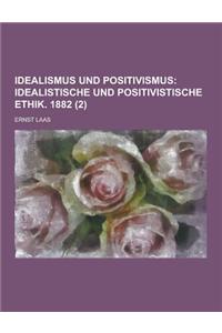 Idealismus Und Positivismus (2)