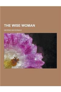 The Wise Woman