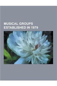 Musical Groups Established in 1979