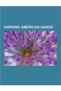 Hispanic American Gangs