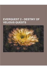 Everquest 2 - Destiny of Velious Quests