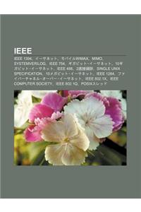 IEEE: IEEE 1394, Sanetto, Mobairuwimax, Mimo, Systemverilog, IEEE 754, Gigabitto Sanetto, 10gigabitto Sanetto, IEEE 488, 2ji