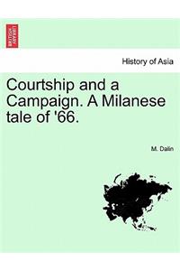Courtship and a Campaign. a Milanese Tale of '66. Vol. II.