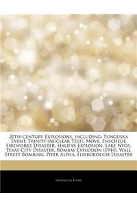 Articles on 20th-Century Explosions, Including: Tunguska Event, Trinity (Nuclear Test), Move, Enschede Fireworks Disaster, Halifax Explosion, Lake Nyo