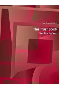 The Trust Book