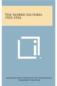 The Aldred Lectures, 1923-1924